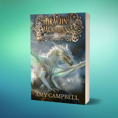 Dragon Meridians Special Edition Paperback (Airship Dragons Book 2)