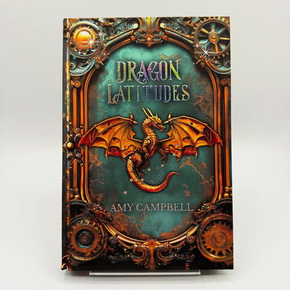 Dragon Latitudes Special Edition Hardcover (Airship Dragons Book 1)