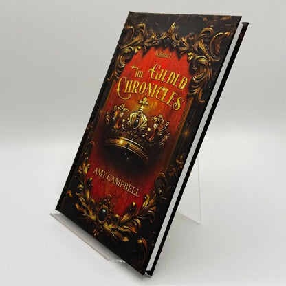 The Gilded Chronicles Volume One (A Gilded Prince Companion)