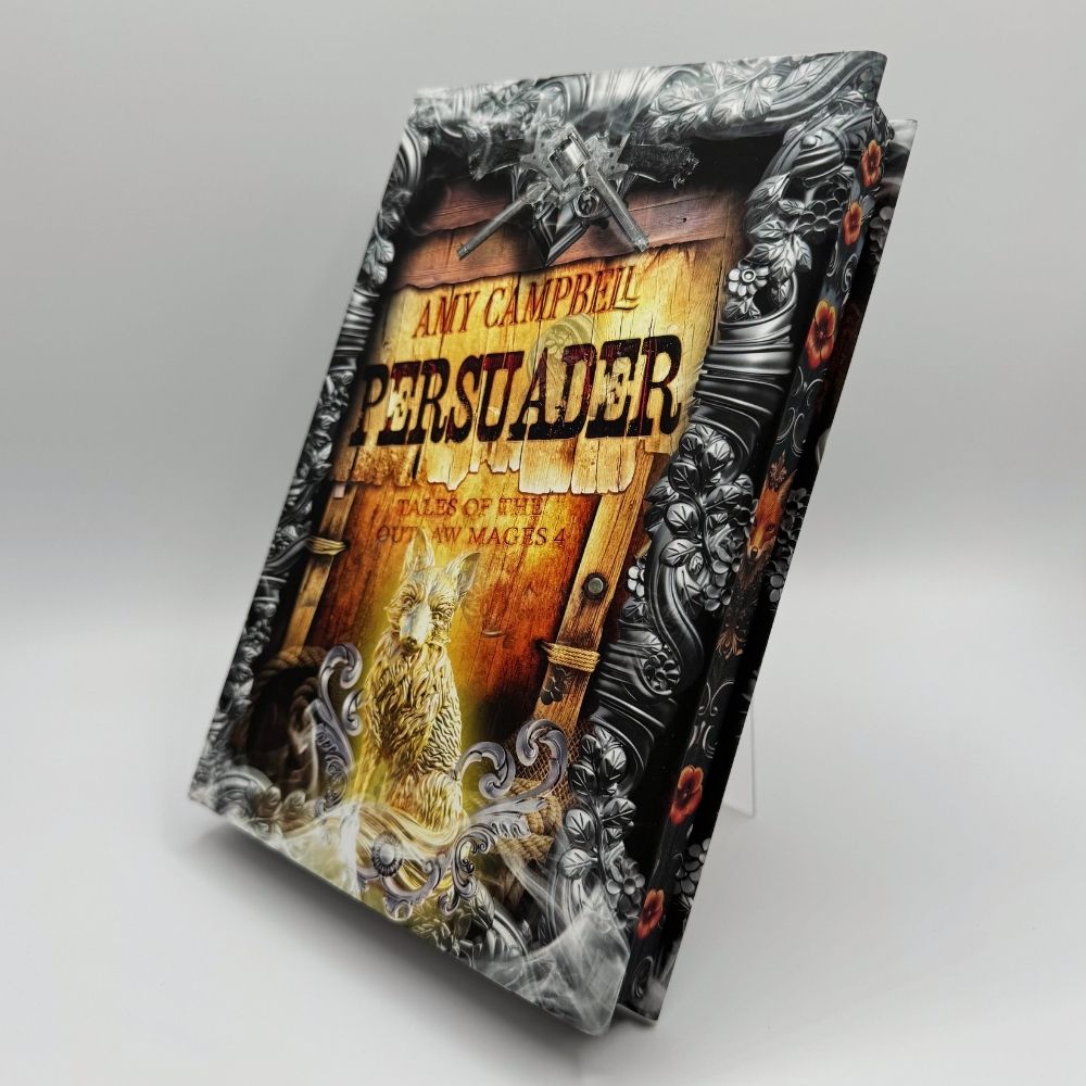 Persuader Special Edition Hardcover (Tales of the Outlaw Mages Book 4)