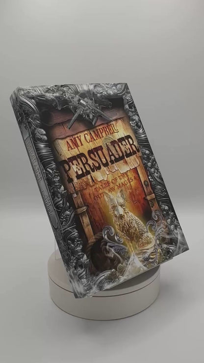 Persuader Special Edition Hardcover (Tales of the Outlaw Mages Book 4)